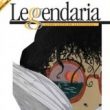 Una copertina di “Leggendaria”