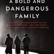 A bold and dangerous family – Moorehead